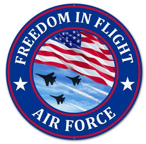 FREEDOM IN FLIGHT AIR FORCE SIGN