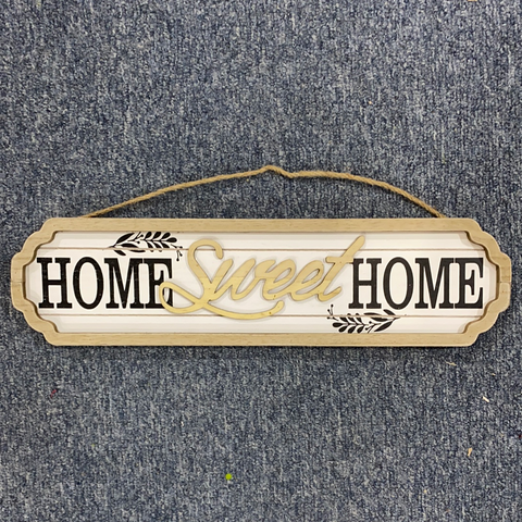 Home Sweet Home Sign D0.4xW18xH4.5